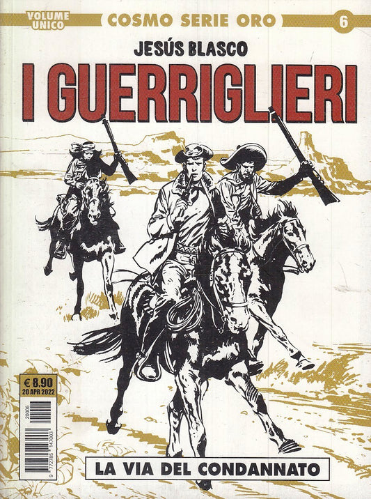 FB- I GUERRIGLIERI - JESUS BLASCO - COSMO SERIE ORO - 2022 - B - Z25
