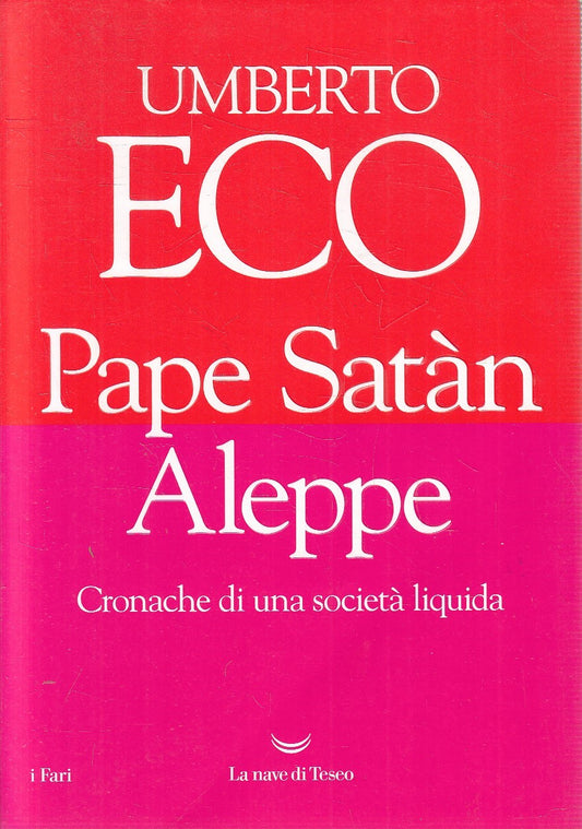 LN2- PAPE SATAN ALEPPE CRONACHE - UMBERTO ECO - NAVE DI TESEO FARI - B - JXS272