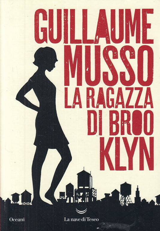 LA RAGAZZA DI BROOKLYN - MUSSO - NAVE DI TESEO - OCEANI -- 2016 - B - YFS496