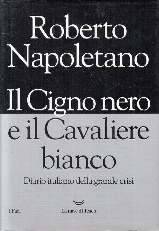 LN2- CIGNO NERO E CAVALIERE BIANCO - NAPOLETANO - NAVE DI TESEO - CS - JXS191