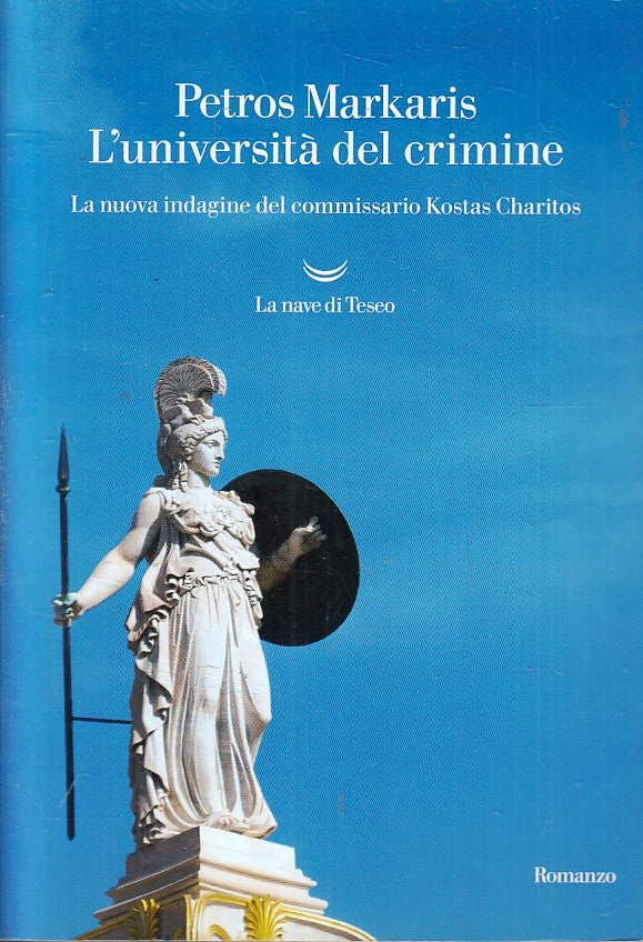 LG- L'UNIVERSITA' DEL CRIMINE- PETROS MARKARIS- NAVE DI TESEO--- 2018- B- YFS429