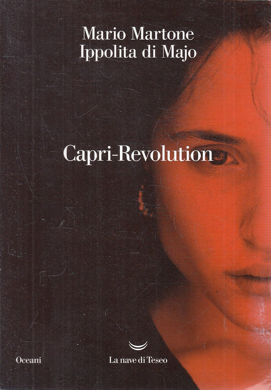 LN- CAPRI REVOLUTION - MARTONE DI MAJO - LA NAVE DI TESEO --- 2018 - B - YFS272
