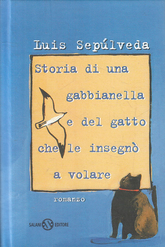 LN2- STORIA GABBIANELLA E GATTO INSEGNO' VOLARE - SEPULVEDA - SALANI - C- JXS155