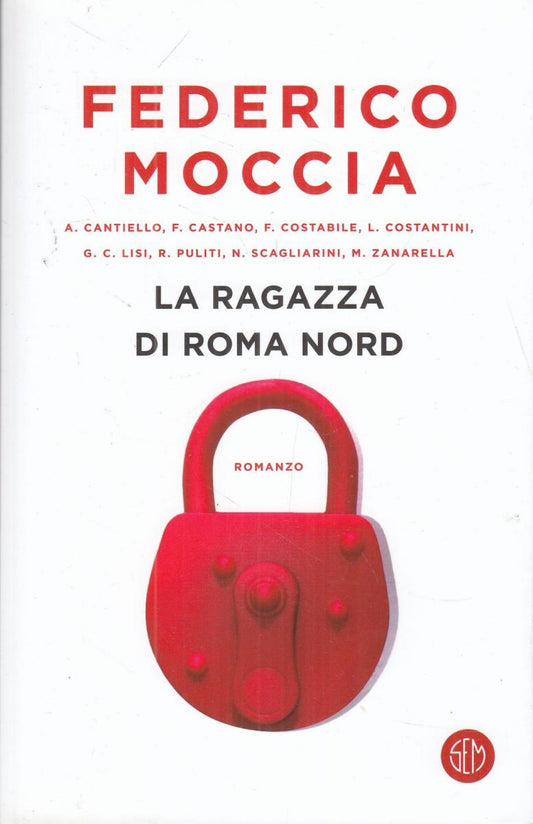 LN2- LA RAGAZZA DI ROMA NORD- FEDERICO MOCCIA- SOCIETA' EDITRICE MILANESE- JXS41