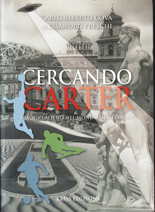 LC- CERCANDO CARTER - ALBERTO COVA ALESSANDRO FRESCHI - KRISS--- 2015- B- YFS335