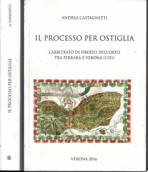 LS- IL PROCESSO PER OSTIGLIA OBERTO DELL'ORTO - CASTAGNETTI ---- 2016- B- XFS41