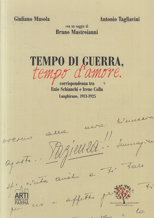 LS- TEMPO DI GUERRA TEMPO D'AMORE -- ARTI GRAFICHE PARMA --- 2020 - B - WPR