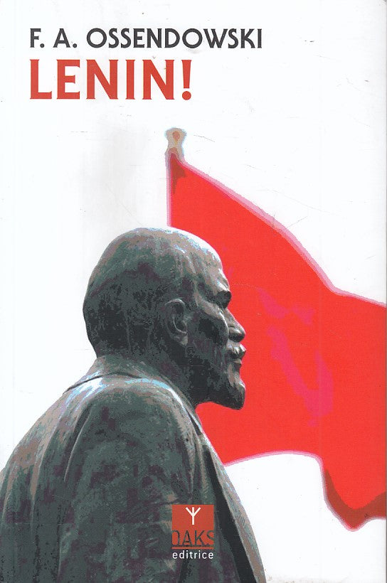 LS- LENIN! - OSSENDOWSKI - OAKS - VITE CONVERGENTI -- 2018 - B - YFS375