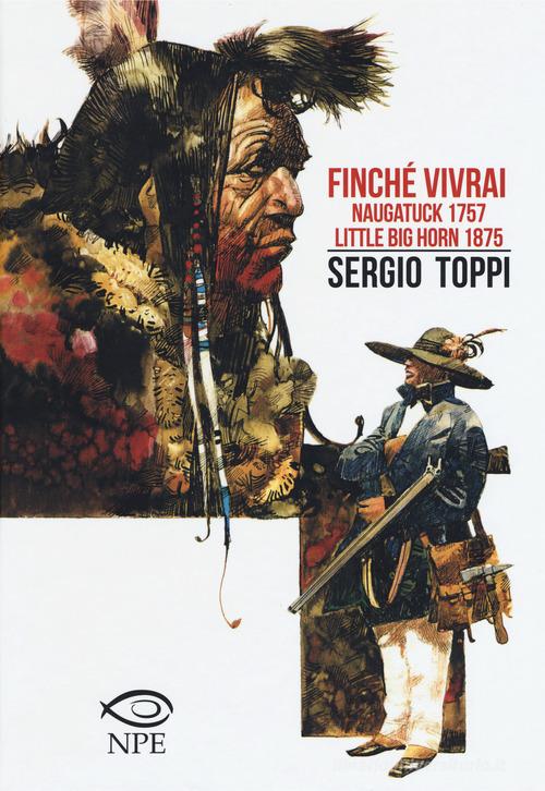 FV- FINCHE' VIVRAI CARTONATO - SERGIO TOPPI - NICOLA PESCE - 2019 - C - M23