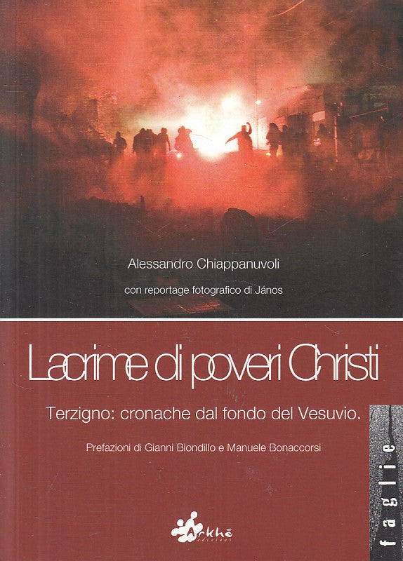 LS- LACRIME DI POVERI CHRISTI - CHIAPPANUVOLI - ARKHE' --- 2011 - B - YFS605