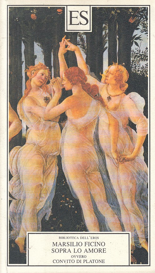 LN- SOPRA LO AMORE CONVITO PLATINO- FICINO- ES- BIBLITOECA EROS-- 1992- B- ZFS62