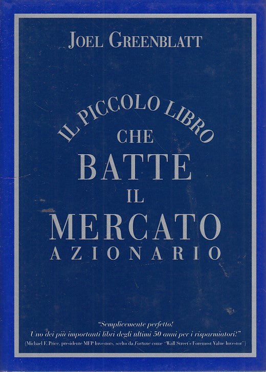 LZ- IL PICCOLO LIBRO MERCATO AZIONARIO- GREENBLATT- CHW--- 2007- CS- ZDS256