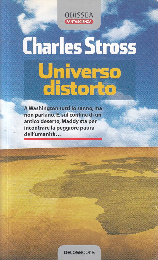 LN- UNIVERSO DISTORTO - STROSS - DELOSBOOKS -- 1a ED. - 2008 - B - YFS481