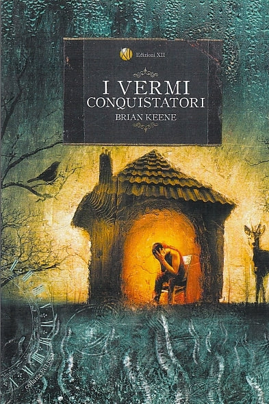 LN- I VERMI CONQUISTATORI - BRIAN KEENE - XII - ECLISSI -- 2011 - B - ZDS313