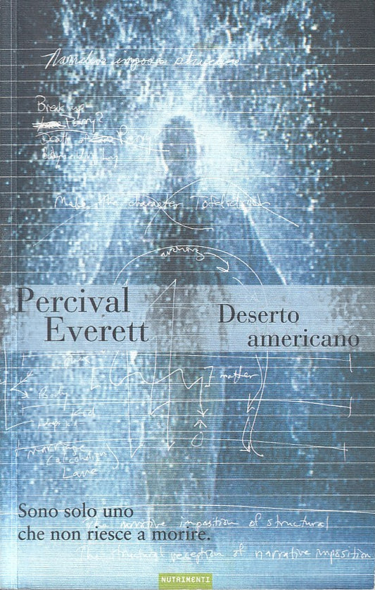 LN- DESERTO AMERICANO - PERCIVAL EVERETT - NUTRIMENTI -- 1a ED.- 2009- B- YFS382