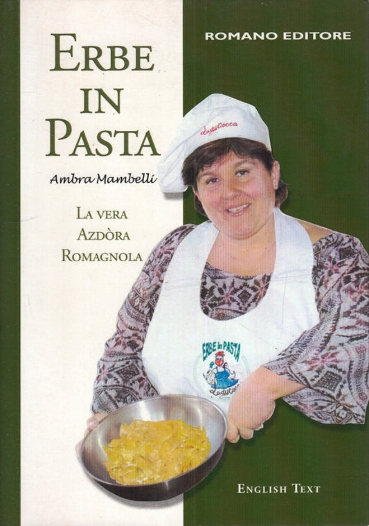 LK- ERBE IN PASTA LA VERA AZDORA ROMAGNOLA- AMBRA MAMBELLI- ROMANO- 2012- YFS663