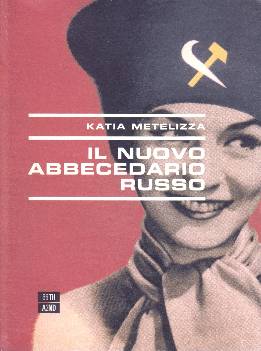 Il nuovo abbecedario russo - Katia Metelizza - 66Thand2nd - 1a ed. - ZFS139