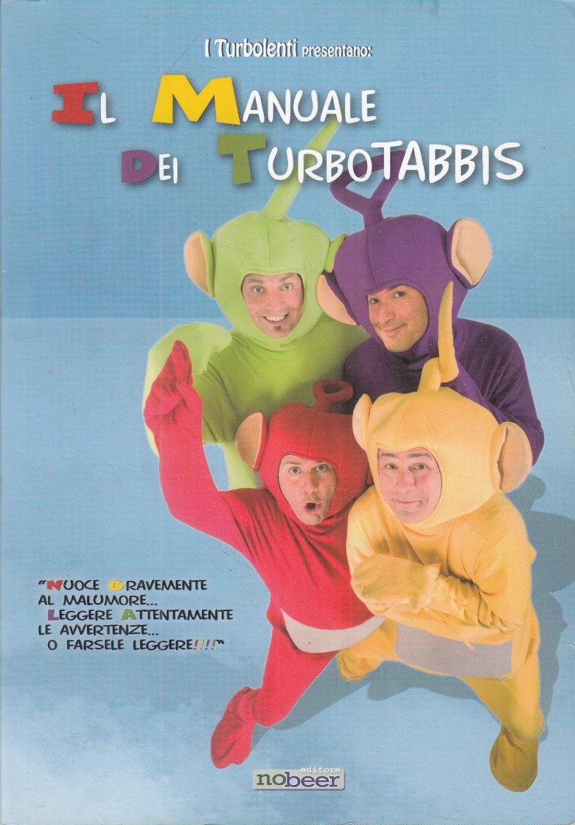 LN2- IL MANUALE DEI TURBOTABBITS - I TURBOLENTI - NOBEER - B - JXS20