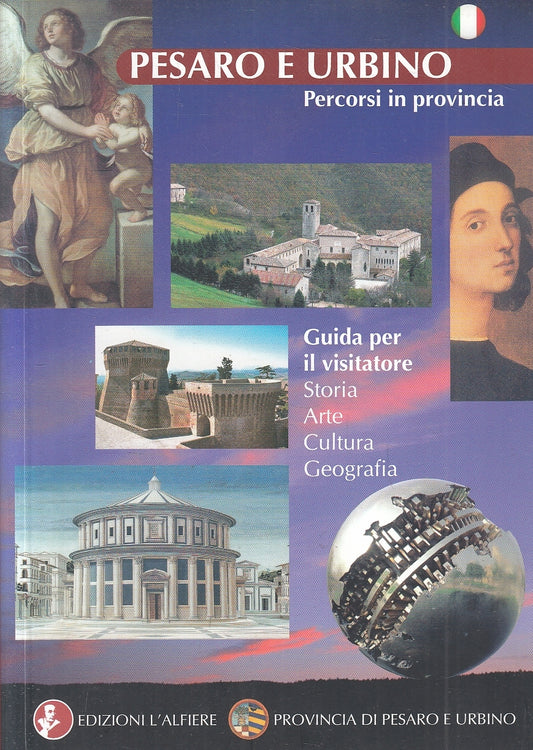 LV- PESARO E URBINO PERCORSI IN PROVINCIA GUIDA-- L'ALFIERE--- 2012- B- YFS273