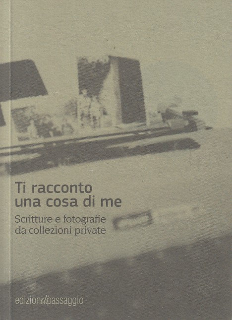 LN- TI RACCONTO UNA COSA DI ME -- DI PASSAGGIO --- 2012 - B - YFS583