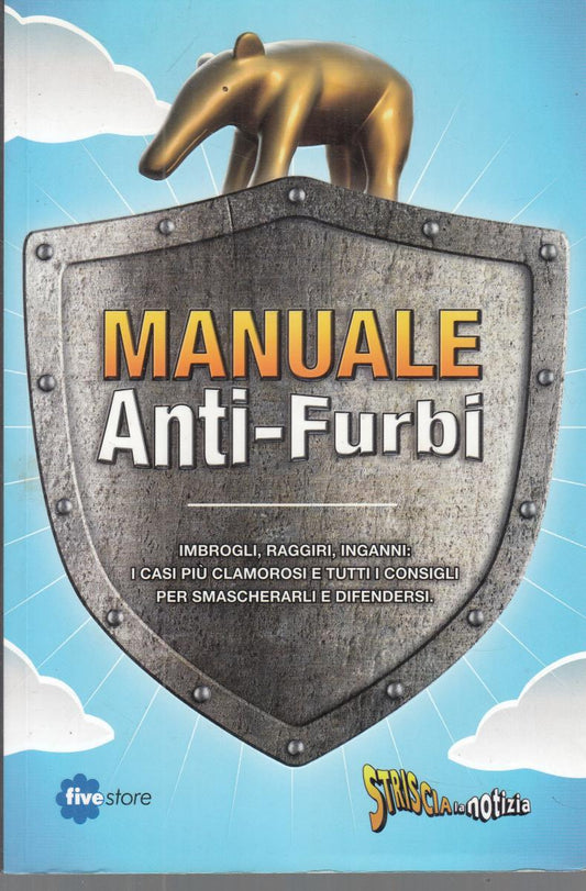 LN2- MANUALE ANTI FURBI - STRISCIA LA NOTIZIA FIVESTORE - B - JXS147