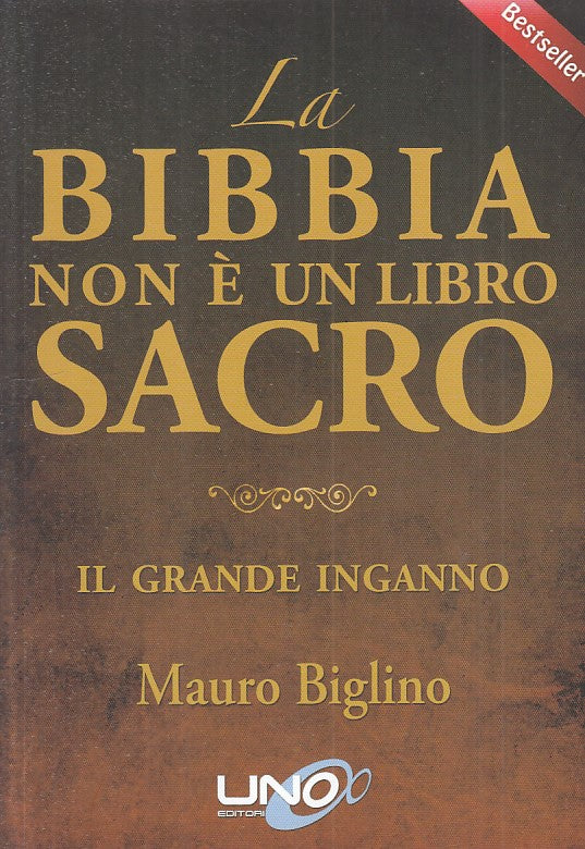 LS- LA BIBBIA NON E' UN LIBRO SACRO INGANNO- BIGLINO - UNO --- 2015 - B - ZFS523