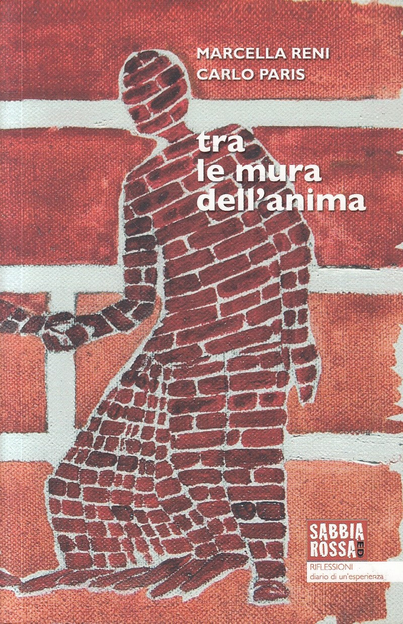 LS- TRA LE MURA DELL'ANIMA - RENI PARIS - SABBIAROSSA --- 2011 - B - YFS31