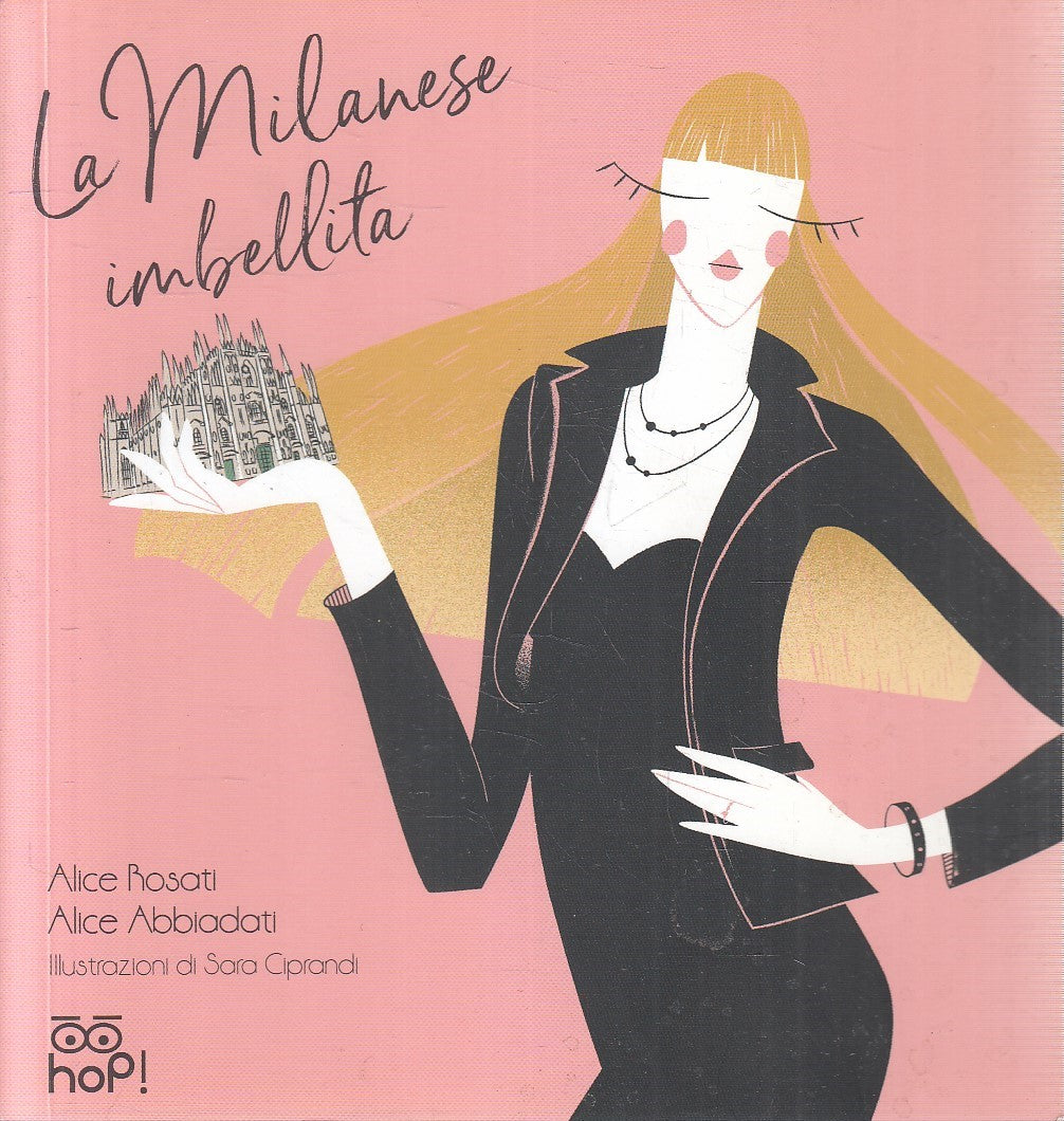LA MILANESE IMBELLITA - ROSATI ABBIADATI - HOP! --- 2017 - B - ZFS6