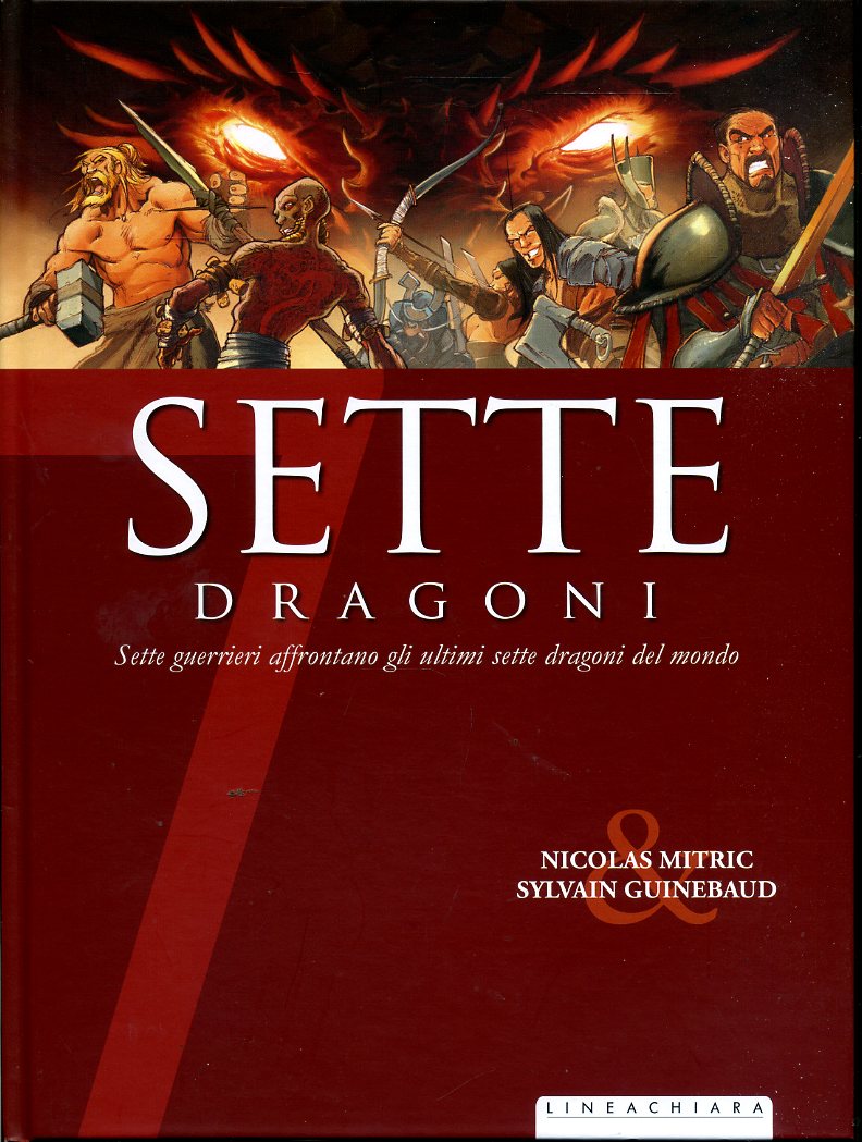  FV- SETTE DRAGONI - MITRIC GUINEBAUD - LINEACHIARA - 2015 - C - NMX258