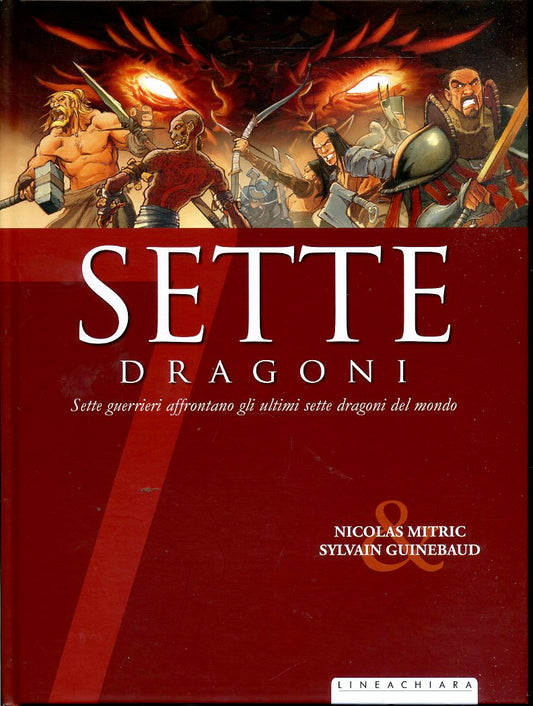  FV- SETTE DRAGONI - MITRIC GUINEBAUD - LINEACHIARA - 2015 - C - NMX258