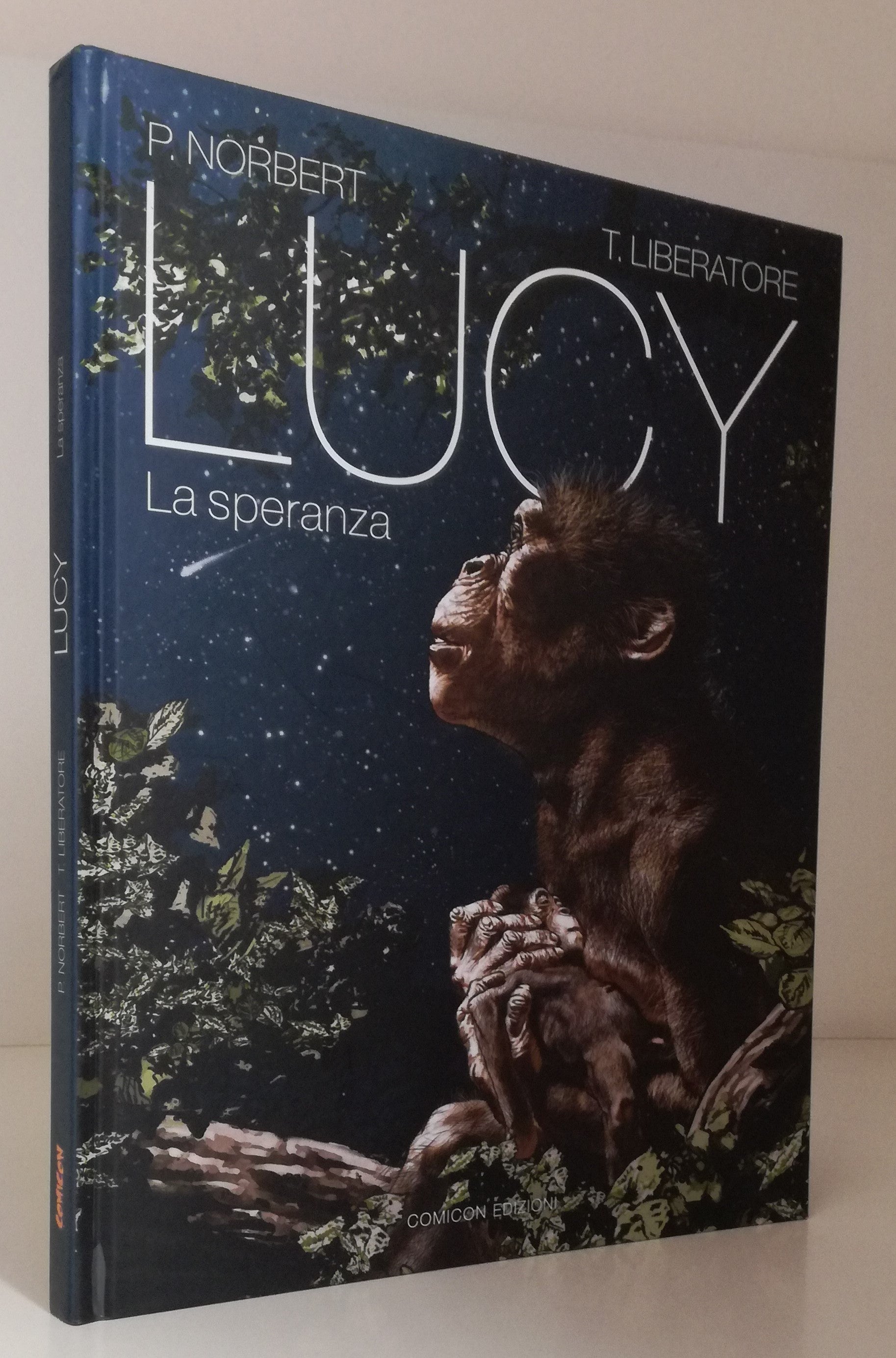 LN- LUCY LA SPERANZA FUMETTI - NORBERT LIBERATORE - COMICON --- 2017 - C - VHX