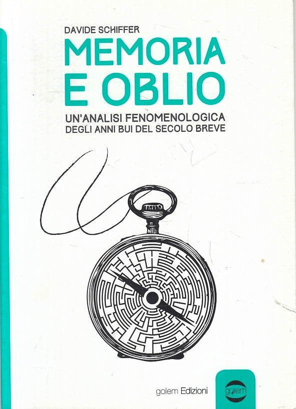 LS- MEMORIA E OBLIO - DAVIDE SCHIFFER - GOLEM --- 2014 - B - ZFS273