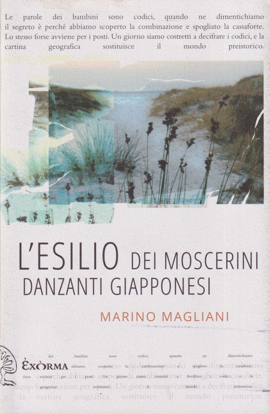 Esilio moscerini danzanti giapponesi - Magliani - Exorma - 1a ed. 2017 - ZFS272