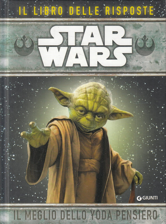 LN2- STAR WARS LIBRO DELLE RISPOSTE MEGLIO YODA PENSIERO - GIUNTI - C - JXS241