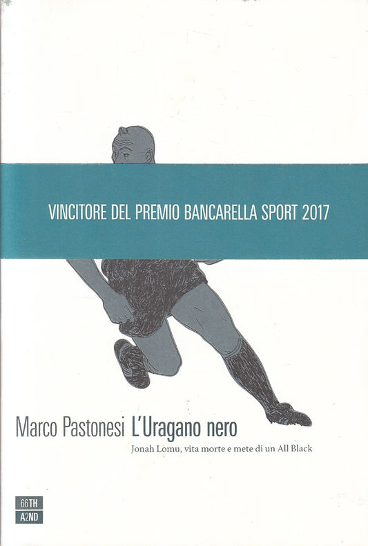 LN- L'URAGANO NERO - MARCO PASTONESI - 66THAND2ND --- 2016 - B - YFS383