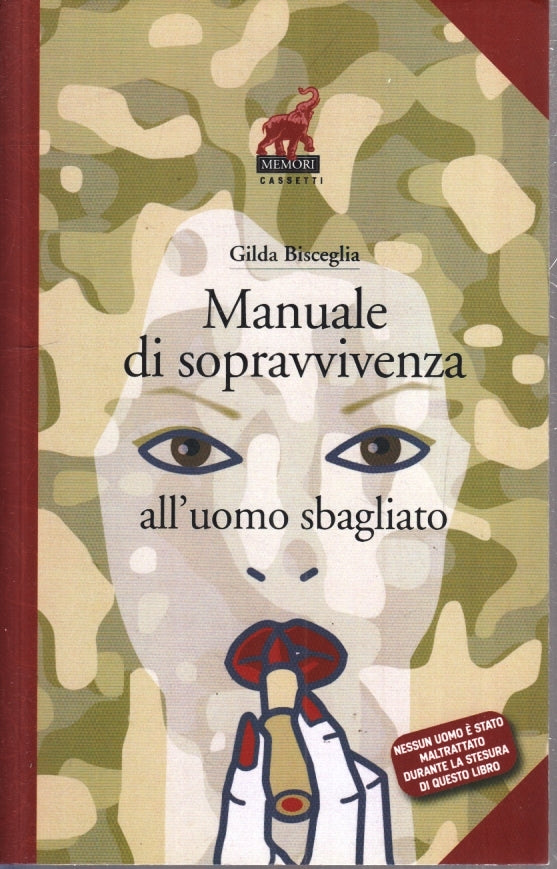 LZ- MANUALE DI SOPRAVVIVENZA ALL'UOMO SBAGLIATO- BISCEGLIA- MEMORI- 2015- YFS565