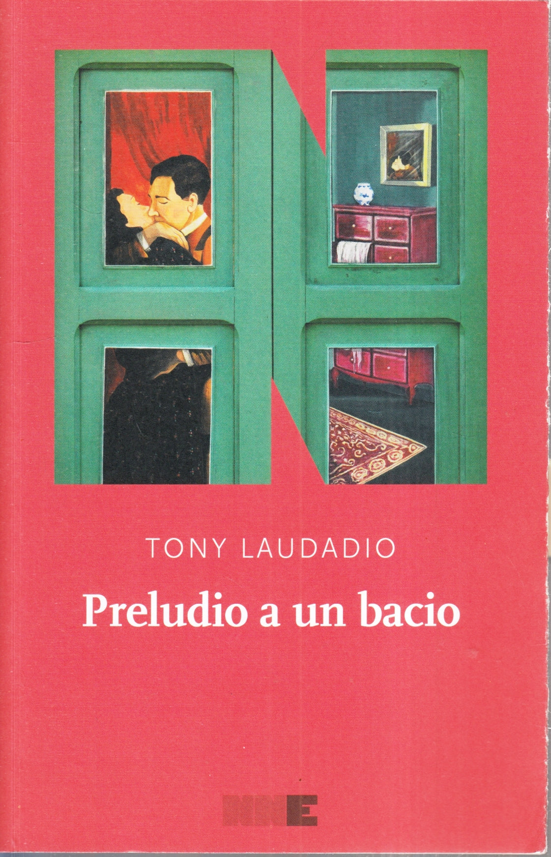 LN- PRELUDIO A UN BACIO - TONY LAUDADIO - NNE -- 1a ED. - 2018 - B - ZFS65