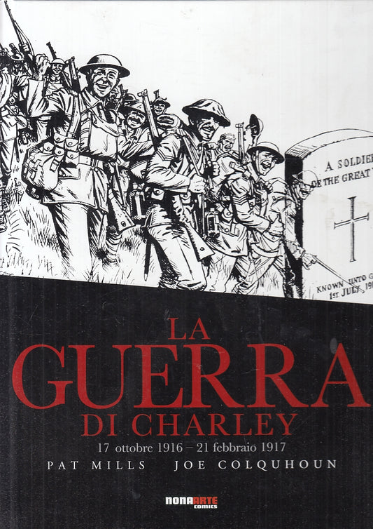 FV- LA GUERRA DI CHARLEY - MILLS COLQUHOUN - NONA ARTE - 2018- C- A23