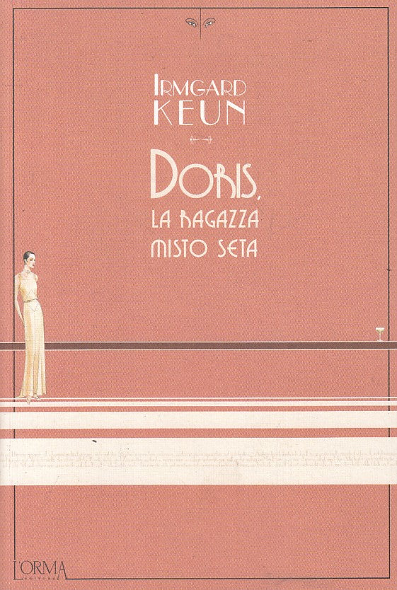 LN- DORIS LA RAGAZZA MISTO SETA - KEUN - L'ORMA -- 1a ED. - 2017 - B - ZFS167