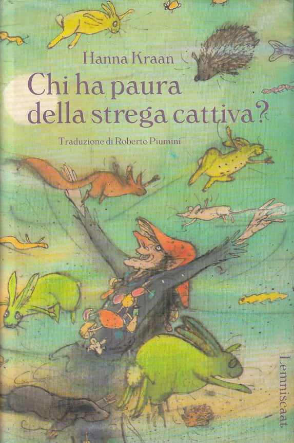 LB- CHI HA PAURA DELLA STREGA CATTIVA? - KRAAN PIUMINI- LEMNISCAAT- CS- ZFS235