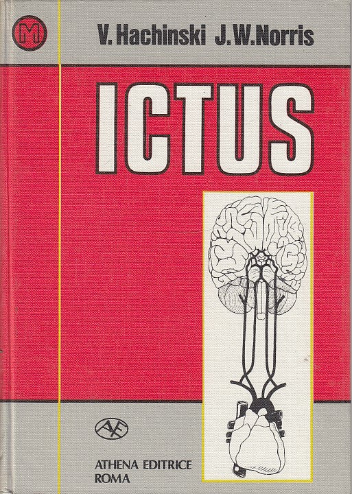LZ- MEDICINA ICTUS - HACHINSKI NORRIS - ATHENA EDITRICE --- 1988 - C - YDS545