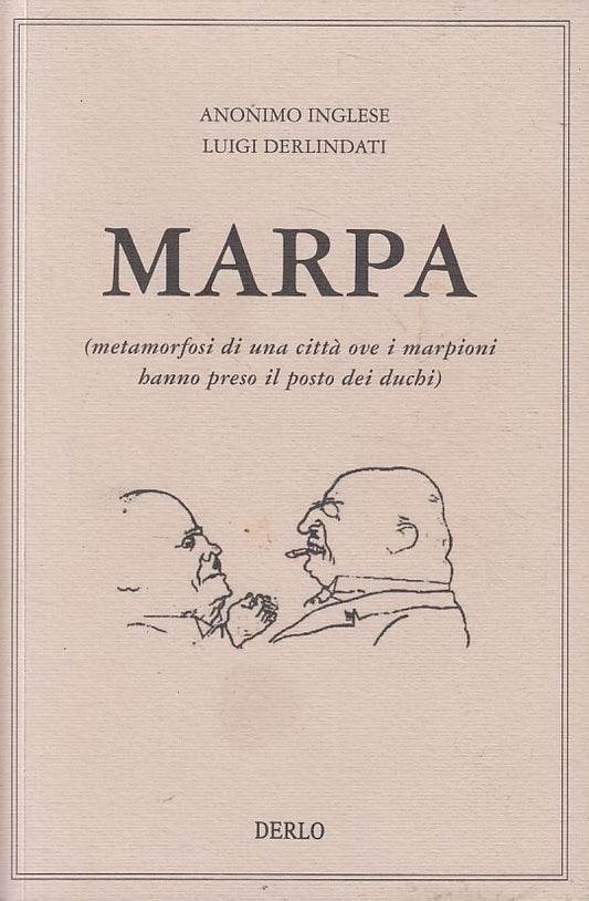 LN- MARPA METAMORFOSI DI UNA CITTA' - DERLINDATI - DERLO --- 2015 - B - ZFS396