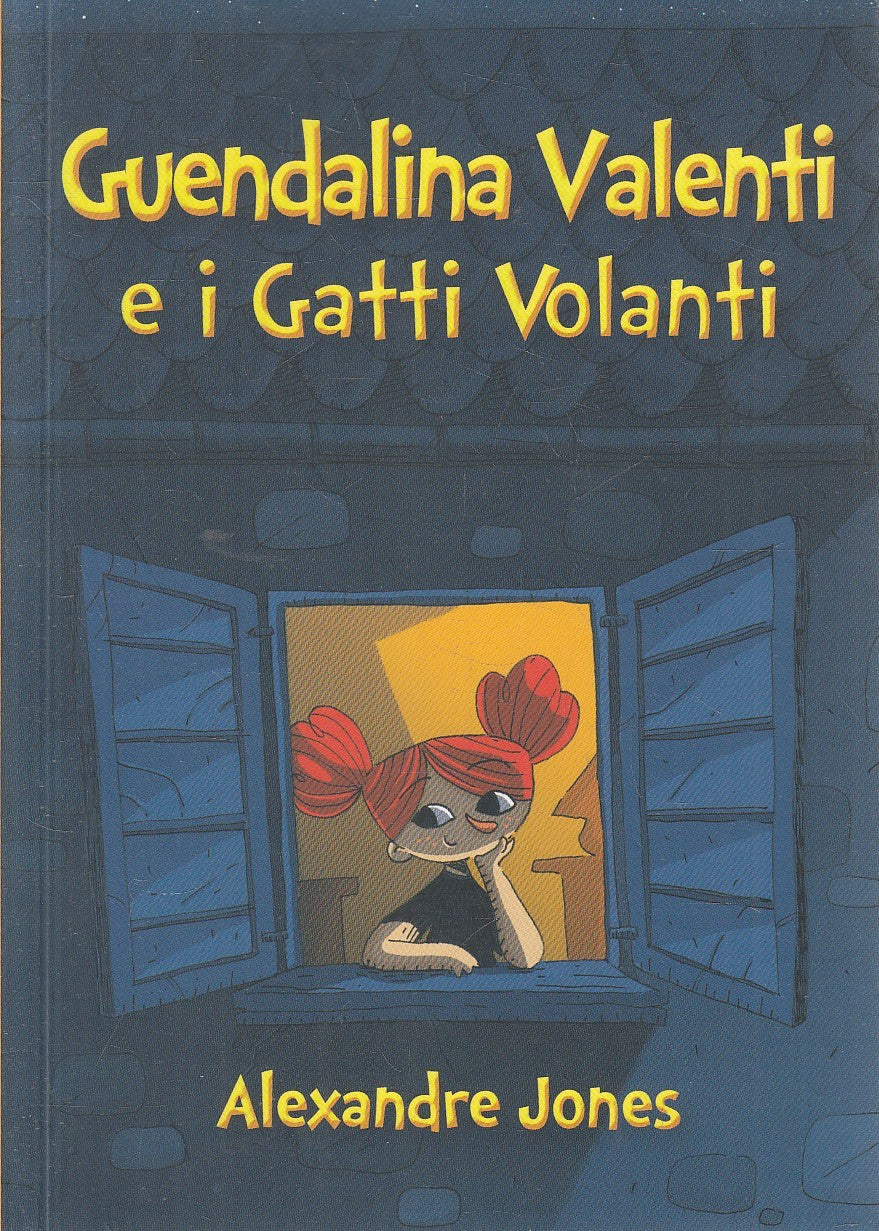 GUENDALINA VALENTI E I GATTI VOLANTI - ALEXANDRE JONES - SNUPI - B - JXS295