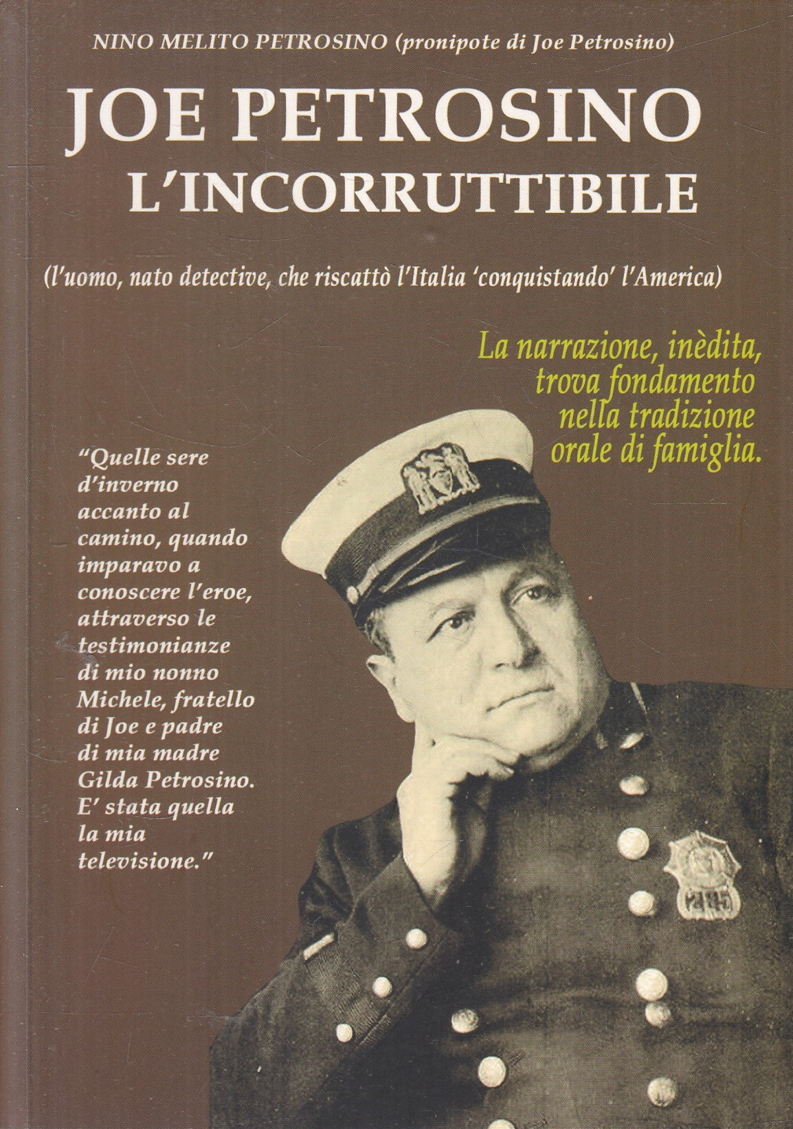Joe Petrosino l'incorruttibile - Nino Melito Petrosino - Dedica autografa