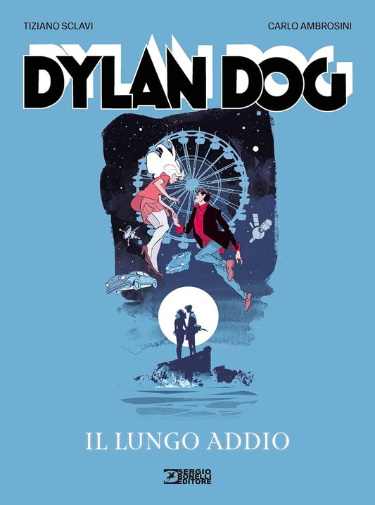 FB- DYLAN DOG IL LUNGO ADDIO - SCLAVI AMBROSINI - BONELLI - 2024 - C - K25