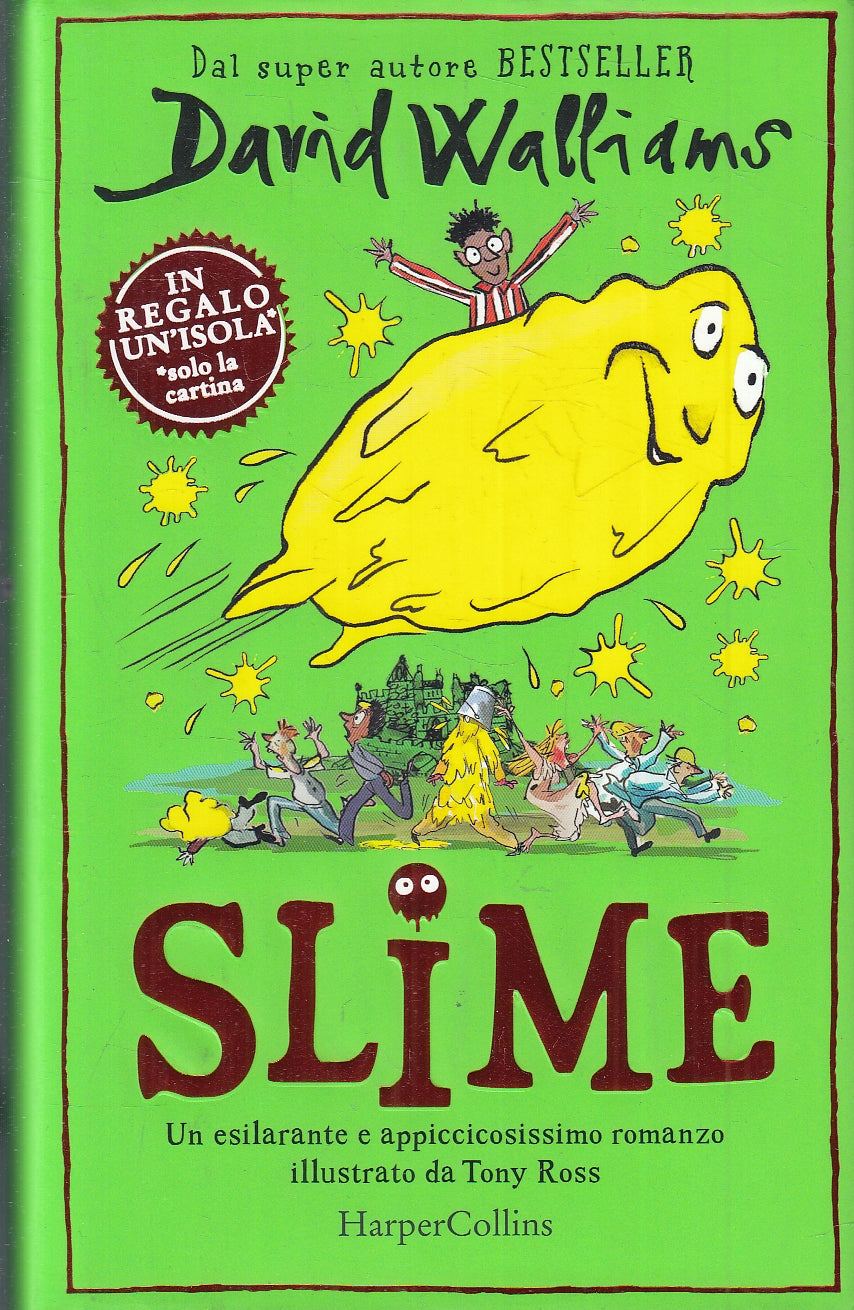 LN- SLIME - DAVID WALLIAMS - HARPER COLLINS TONY ROSS --- 2021 - CS- YFS17