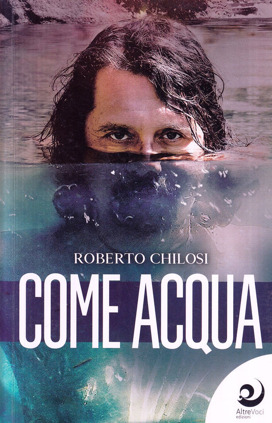 Come acqua - Roberto Chilosi - Altre Voci - 1a ed. - ZFS117