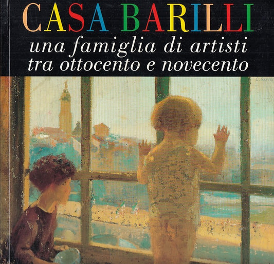 LT- CASA BARILLI FAMIGLIA DI ARTISTI- BAROCELLI- MAZZOTTA--- 1997- B- YDS362
