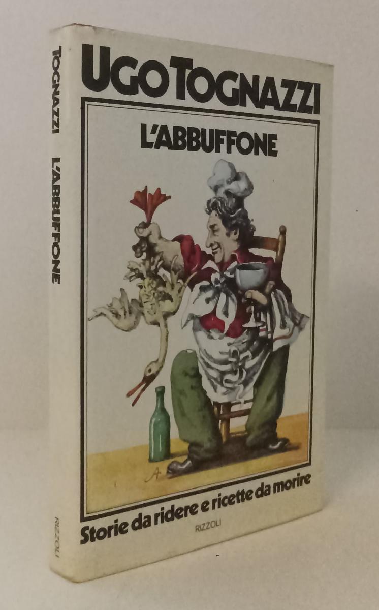 LK- L'ABBUFFONE 1° EDIZIONE - UGO TOGNAZZI - RIZZOLI --- 1974 - CS - XFS127