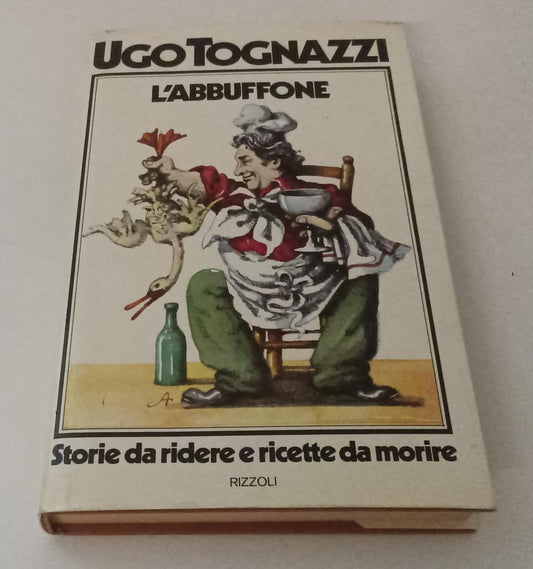 LK- L'ABBUFFONE 1° EDIZIONE - UGO TOGNAZZI - RIZZOLI --- 1974 - CS - XFS127